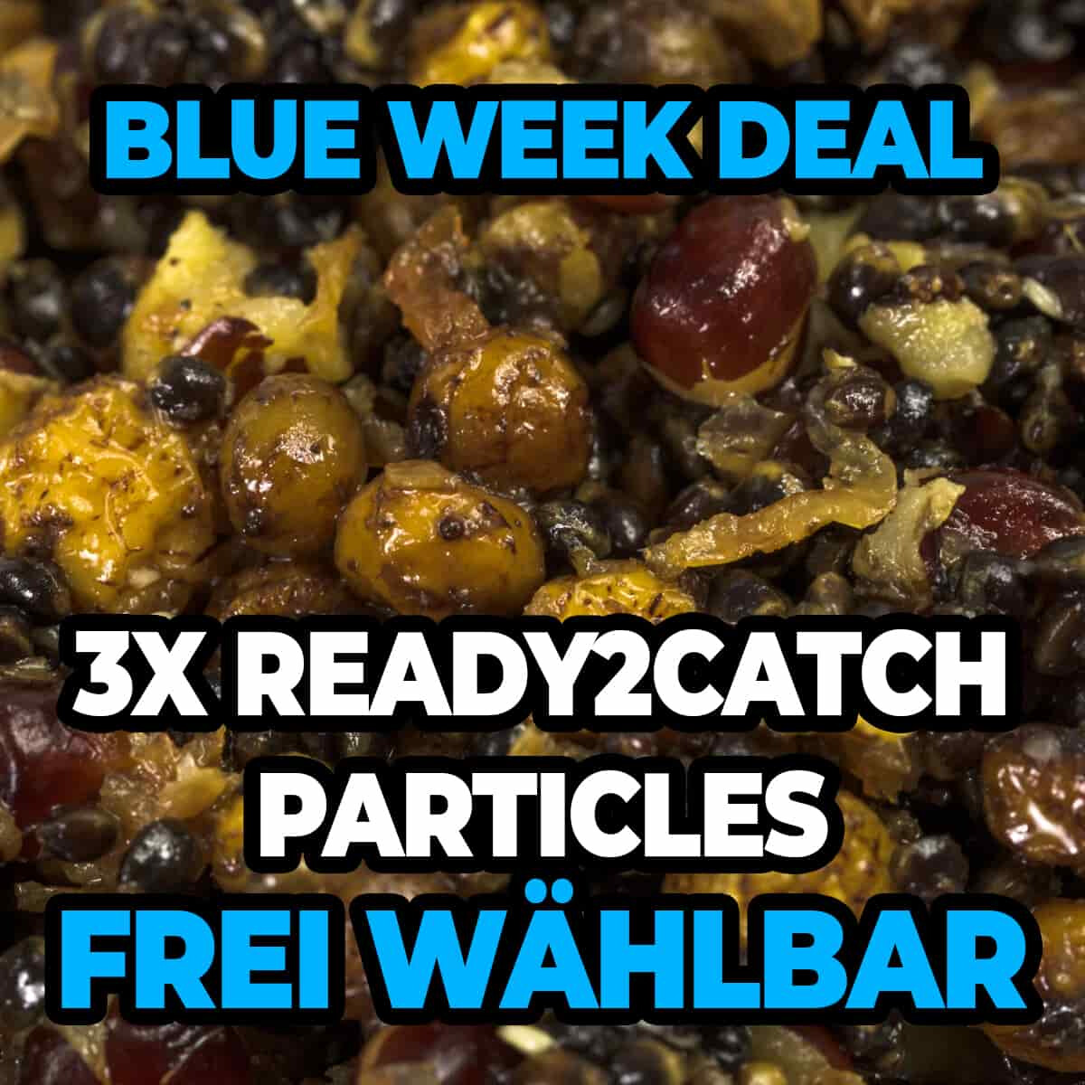 BLUE WEEK 3x Ready2Catch Partikel - je 2 box